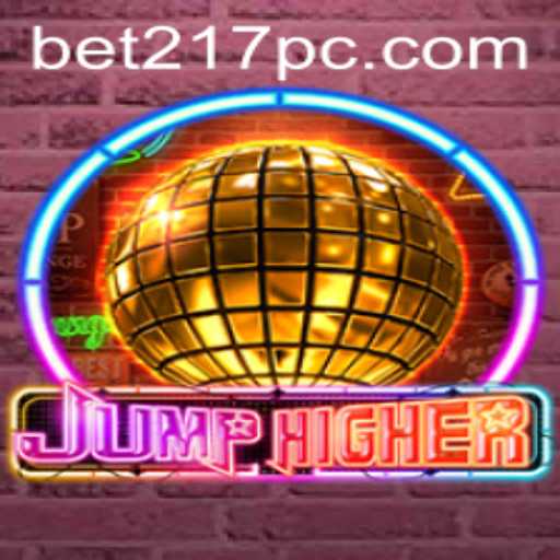 Experience the Excitement of 'JumpHigher' and Discover the Thrills of 'bet217'